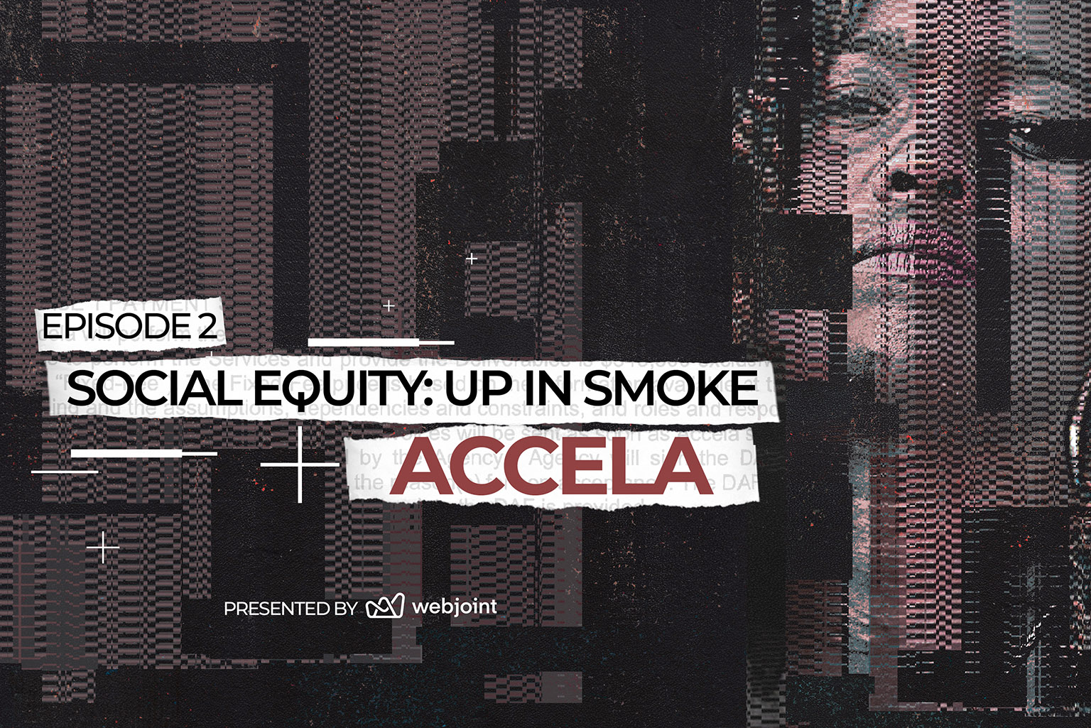 “Accela” (FULL EPISODE) – Social Equity: Up in Smoke (Episode 2)